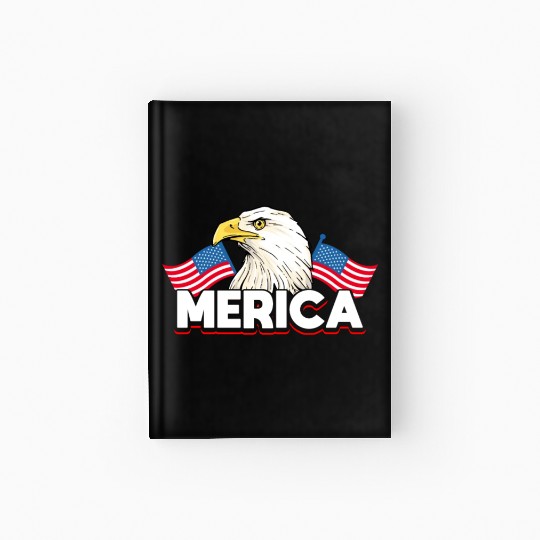 Merica Bald Eagle US Flag Independence Hardcover Journal