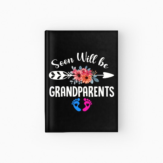 We Will Soon Become Grandparents, Be Grandparents Hardcover Journal