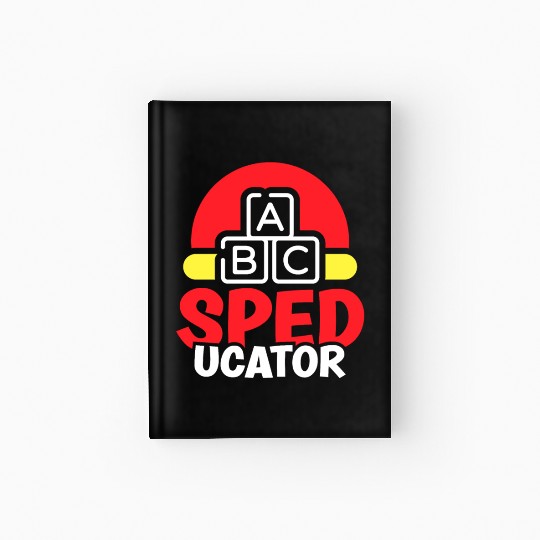 Speducator Sped Special Education Teacher Cute Hardcover Journal