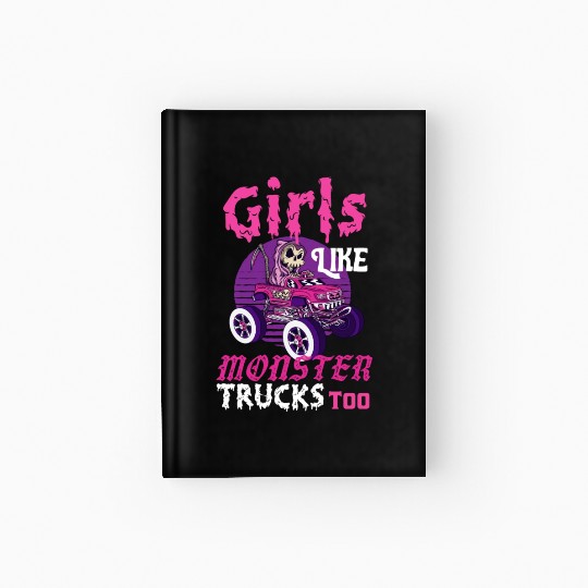 Girls Like Monster Trucks Grim Reaper Halloween Hardcover Journal