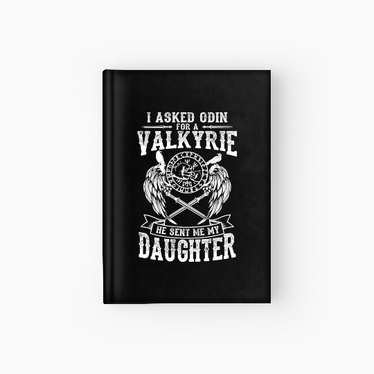 Asked For Valkyrie Viking Odin Thor Valhalla Hardcover Journal