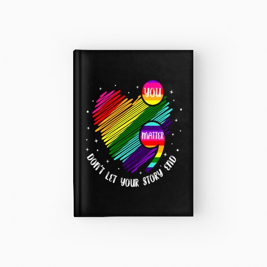 You Matter Don't Let Your Story End Hardcover Journal