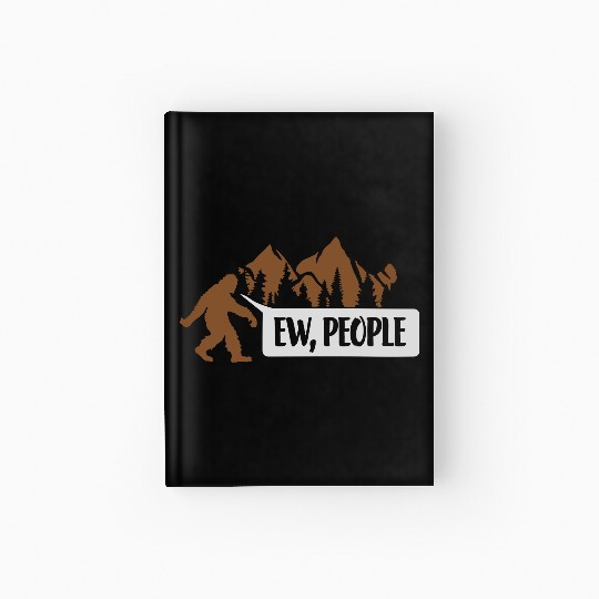 Yeti quote ew people Hardcover Journal