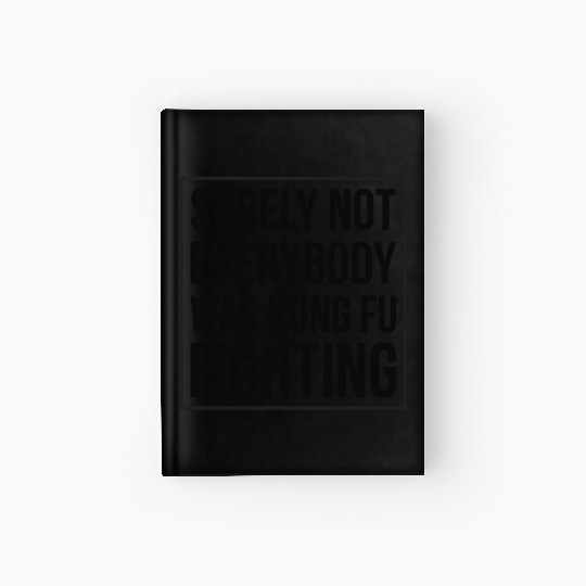 Kung Fu Fighting Hardcover Journal