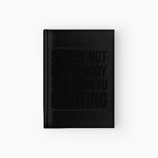 Kung Fu Fighting Hardcover Journal