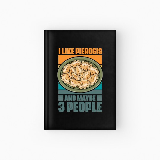 Retro Vintage Polish Cuisine Humor For Pierogi Hardcover Journal