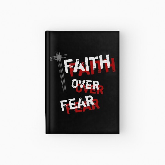 Inspirational Christian Cross Faith Over Fear Hardcover Journal