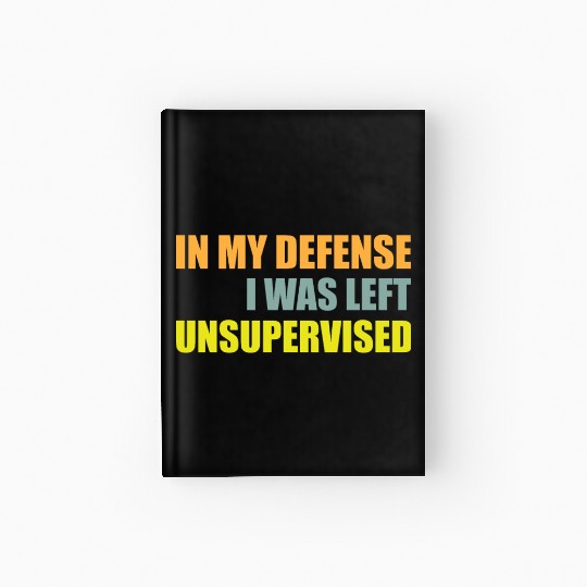 Left Unsupervised Hardcover Journal