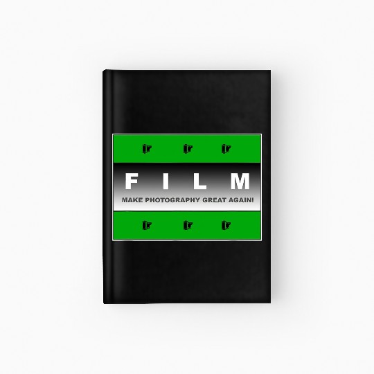 FILM MAKE PHOTOGRAPHY GREAT AGAIN Hardcover Journal