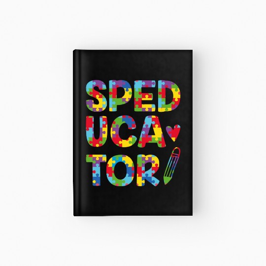 Speducator Sped Teacher Special Education Cute Hardcover Journal