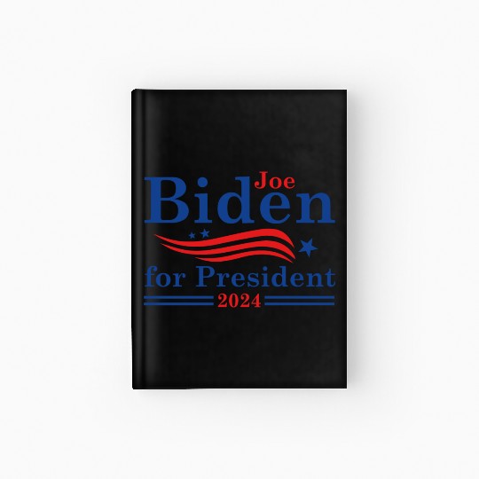 Joe Biden For President 2024 Hardcover Journal