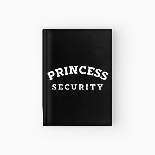 Princess Security - magical Hardcover Journal