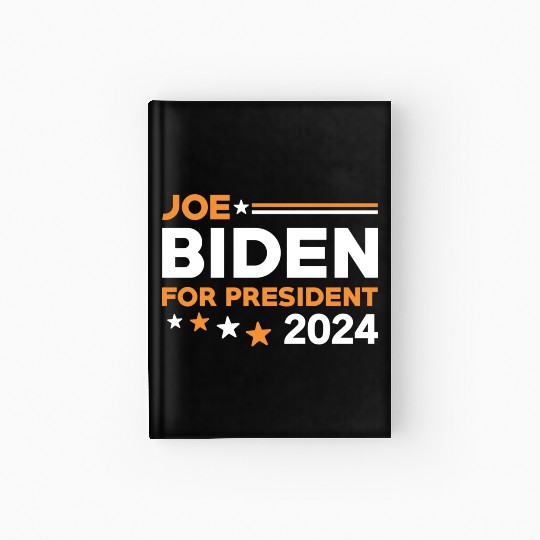 Joe Biden For President 2024 Hardcover Journal