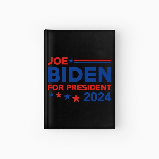 Joe Biden For President 2024 Hardcover Journal