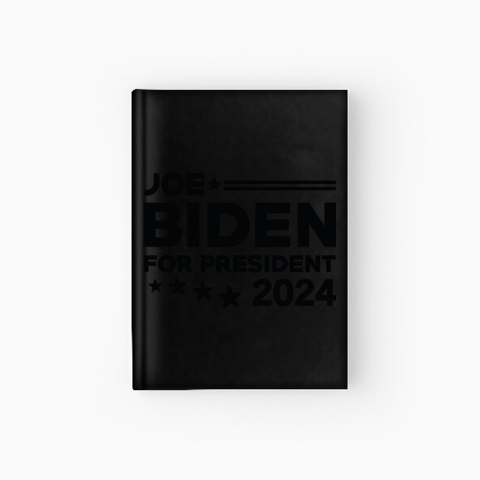 Joe Biden For President 2024 Hardcover Journal