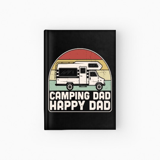 Camping Dad Happy Dad Camper Dad Quotes Hardcover Journal
