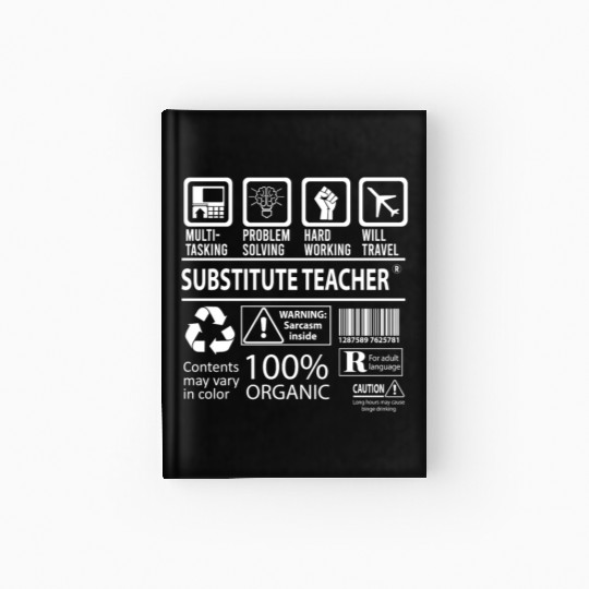 Substitute Teacher Hardcover Journal - Multitasking Job Gift
