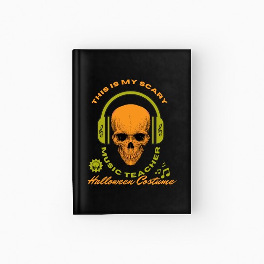 This Is My Scary Music Teacher Halloween Costume Hardcover Journal