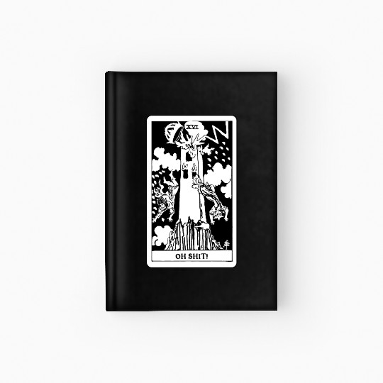 Oh Shit! - The Tower Tarot Card Hardcover Journal