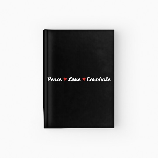 Peace love cornhole heart Hardcover Journal