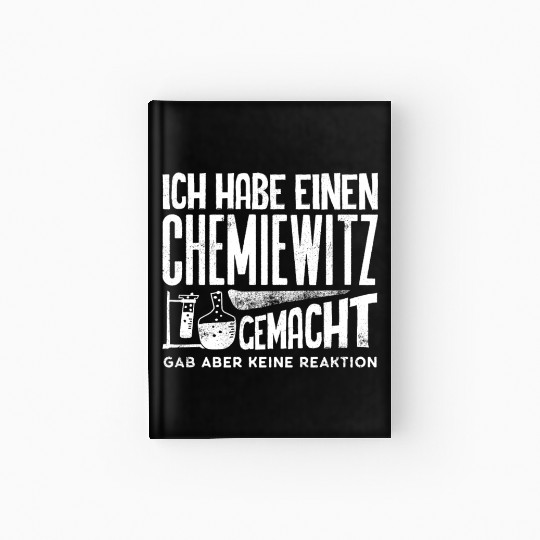 Chemistry Teacher, Chemistry Joke Hardcover Journal