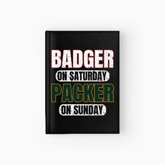 Badge On Saturday Packer On Sunday Green Bay Funn Hardcover Journal