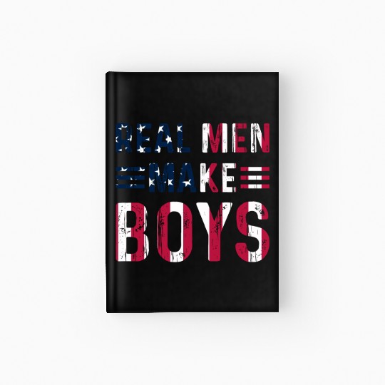 Boy Daddy - Real Men Make Boys Daddy To Be Hardcover Journal
