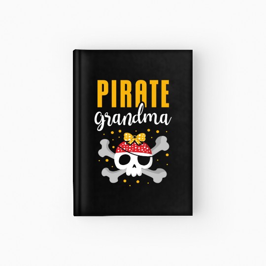 Pirate Grandma Best Grandmother Ever Caribbean Hardcover Journal