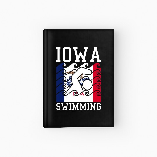 Iowa Flag Swimming Team Swim Swimmer US State Hardcover Journal