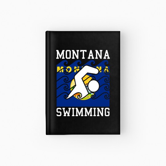 Montana Flag Swimming Team Swim Swimmer US State Hardcover Journal
