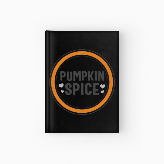 Halloween Theme Cute Pumpkin Spice Coffee Lover Hardcover Journal