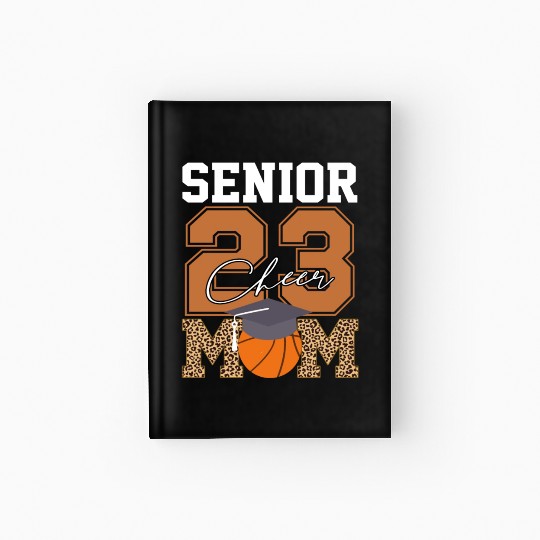 Senior Class Of 2023 Basketball Proud Cheer Mom Hardcover Journal
