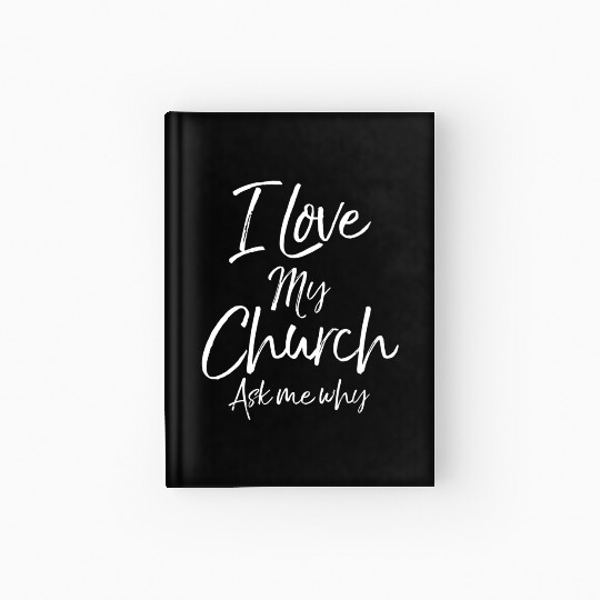 Matching Church Evangelism Quote I Love My Church Hardcover Journal