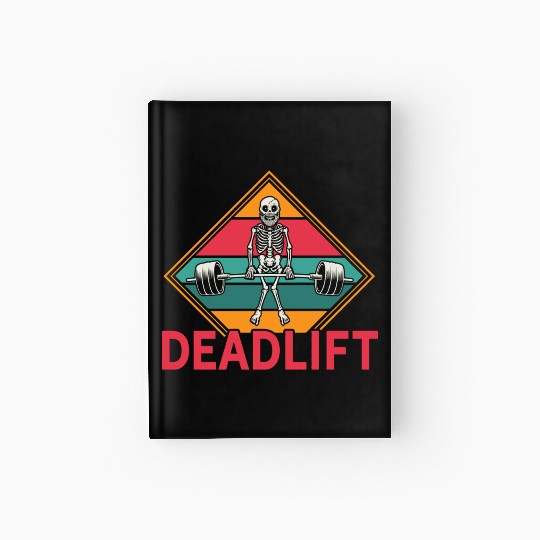 Gym Workout Skeleton Deadlift Hardcover Journal