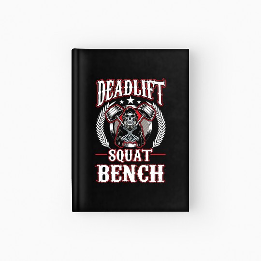 Gym Workout Squat Bench Deadlift Grim Reaper Hardcover Journal