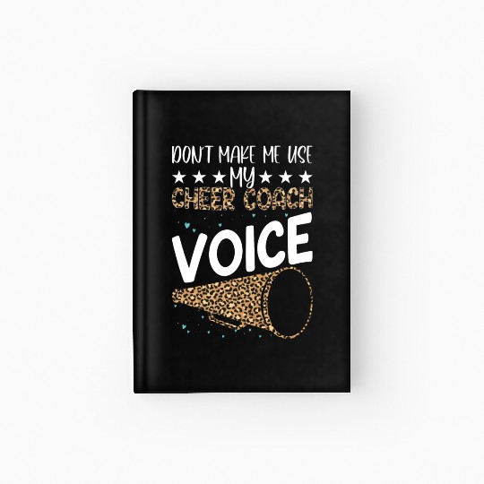 Cheer Coach Quote Ironic Lifestyle Witty Sarcastic Hardcover Journal