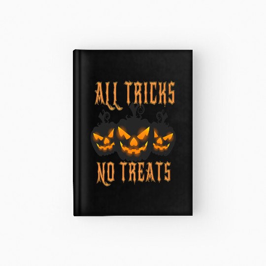 All Tricks No Treats Scary Pumpkin Hardcover Journal