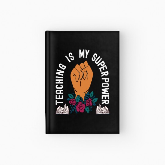 Teaching is my Superpower Back to School Teacher Hardcover Journal