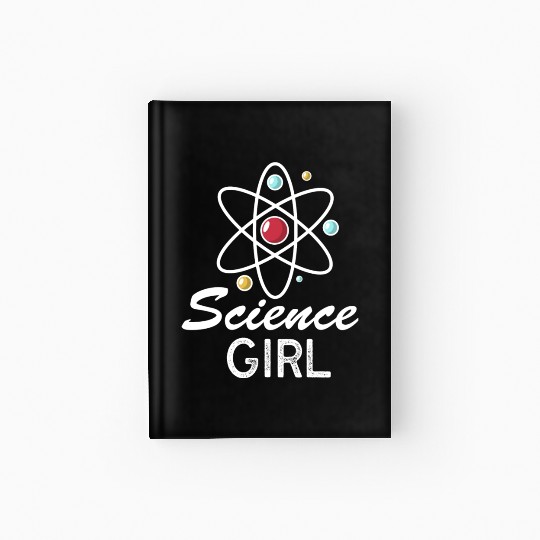 Science Lovers Funny Quote Girl Physics Chemists T Hardcover Journal