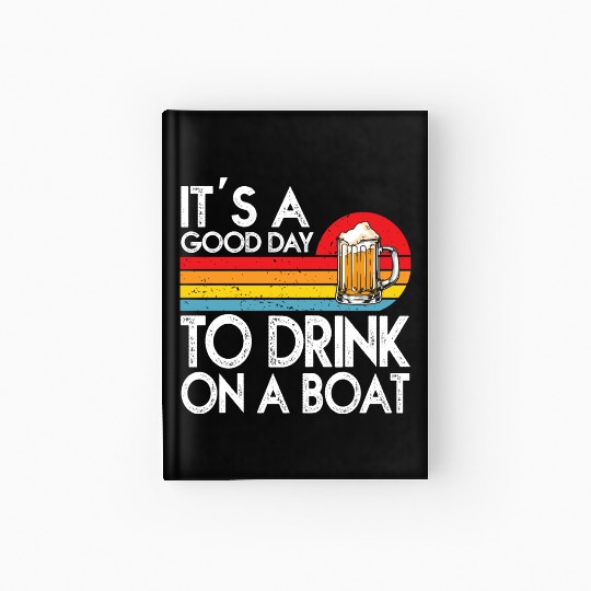 Its A Good Day Hardcover Journal