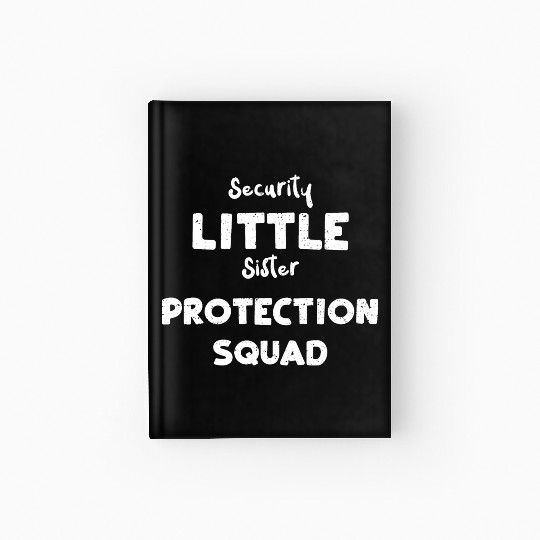 Security Little Sister Protectio... Hardcover Journal