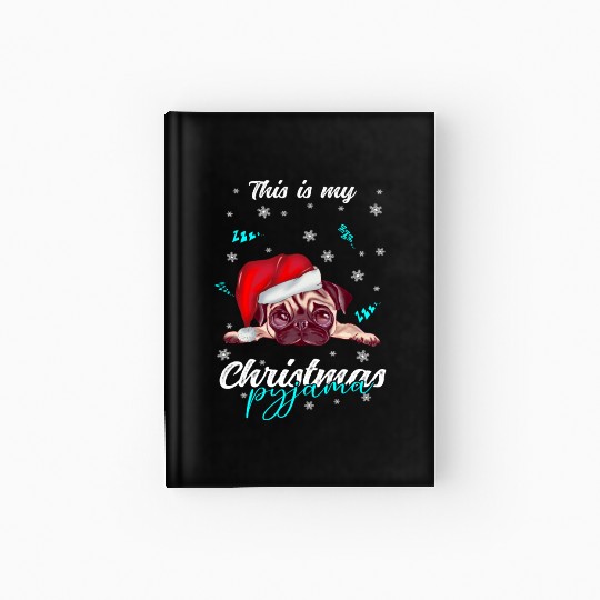 Winter Christmas Pyjama Pug Hardcover Journal