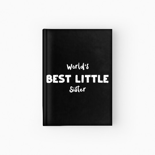 World's Best Little Sister Hardcover Journal