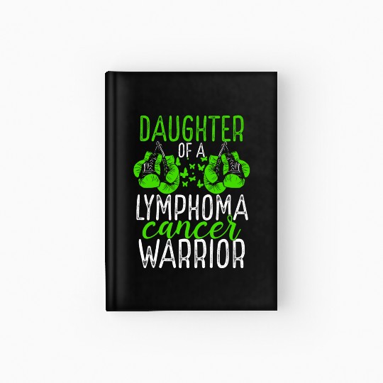 Daughter Lymphoma Cancer Awareness Month Ribbon Hardcover Journal