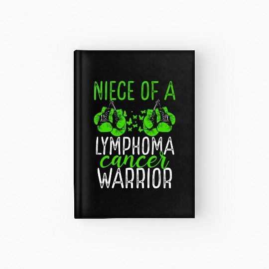 Niece Lymphoma Cancer Awareness Aunt Uncle Hardcover Journal