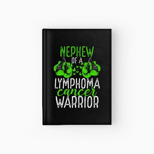 Nephew Lymphoma Cancer Awareness Aunt Uncle Hardcover Journal