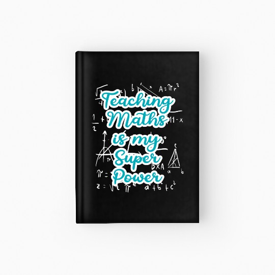 Teaching Math is my Superpower Back to School Hardcover Journal