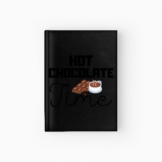 Cute winter quotes - hot chocolate time Hardcover Journal