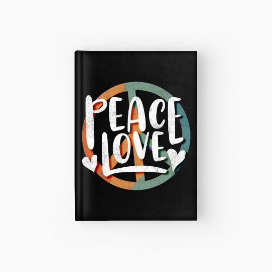 Peace Love, Peace Hardcover Journal