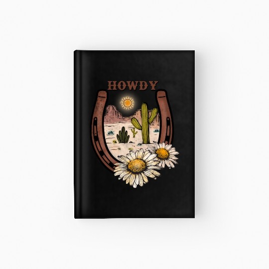 HOWDY -Desert Horseshoe Hardcover Journal
